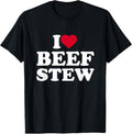 100% Cotton I Love Beef Stew I Heart Beef Stew Lover T-Shirt