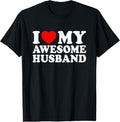 100% Cotton I Love My Awesome Husband T-Shirt