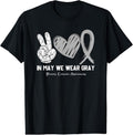 100% Cotton In May We Wear Gray Brain Cancer Awareness Month T-Shirt