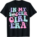 100% Cotton In My Soccer Girl Era Retro Groovy Soccer Girl T-Shirt