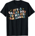 100% Cotton Its A Good Day To Write An Essay English Teacher Groovy T-Shirt