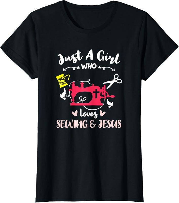 100% Cotton Just A Girl Who Loves Sewing And Jesus T-Shirt