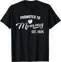 100% Cotton Promoted to Mommy Est 2025 First Time Mom Mommy 2025 T-Shirt
