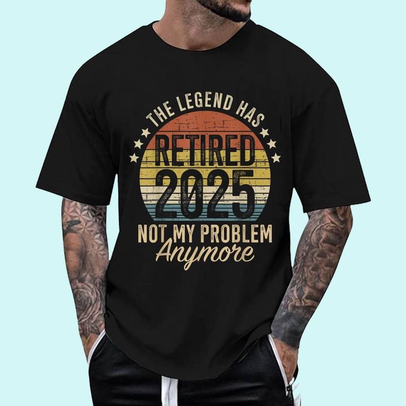 [100% Cotton Shirt] Legend has retired 2025 not my problem funny retirement Unisex T-Shirt