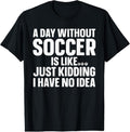 100% Cotton Soccer Design For Men Women Boys Soccer Lover Soccer Player T-Shirt