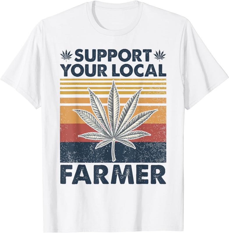 [100% Cotton]Support Your Local Weed Farmer Marijuana Cannabis Vintage T-Shirt