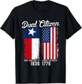 100% Cotton True Texan Dual Citizen Love Texas And America T-Shirt