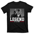 Donald Trump Legend 07/13/2024 Rally Pennsylvania T-Shirt
