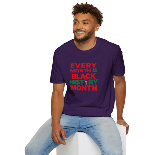 Every Month is Black History Month Unisex T-Shirt