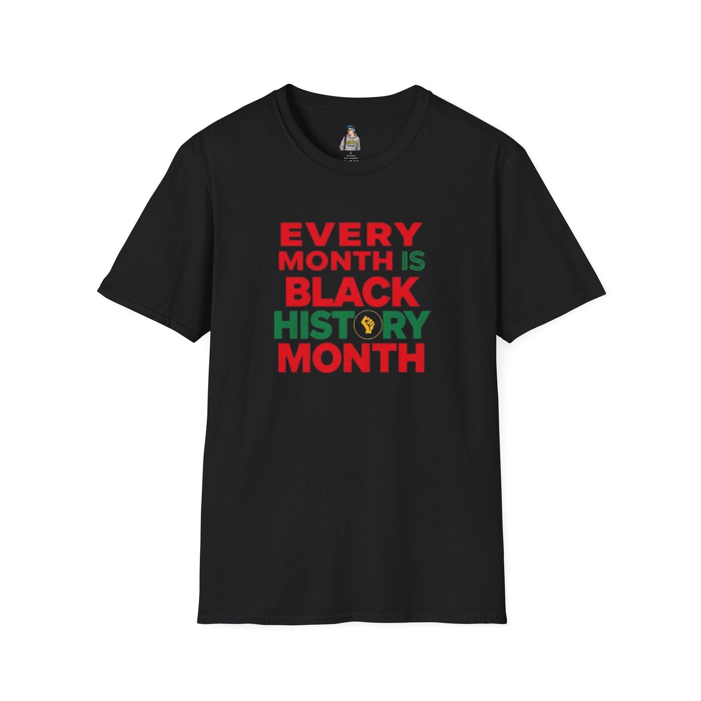 Every Month is Black History Month Unisex T-Shirt