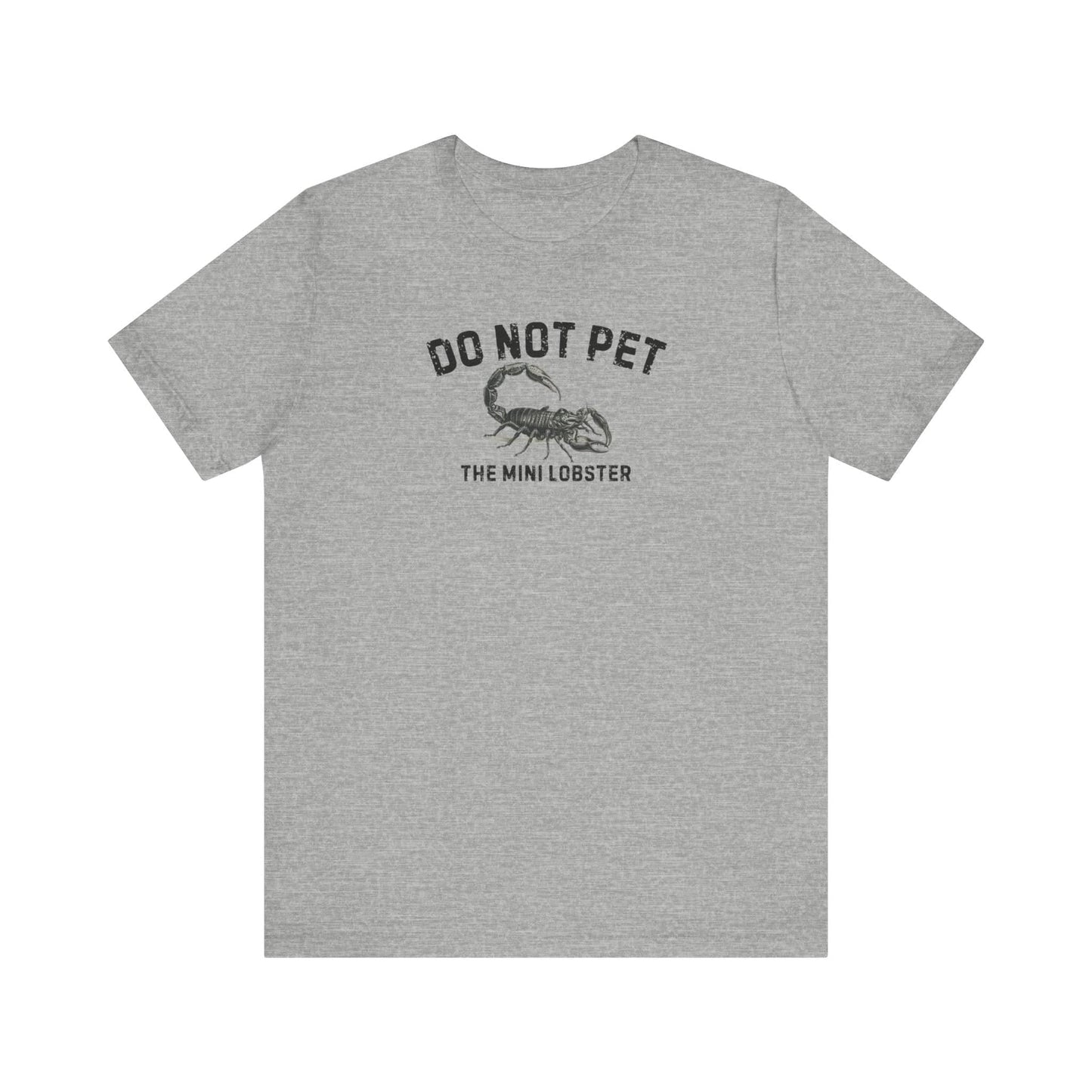 Do Not Pet The Mini Lobster Shirt Funny Scorpion Lover Tee