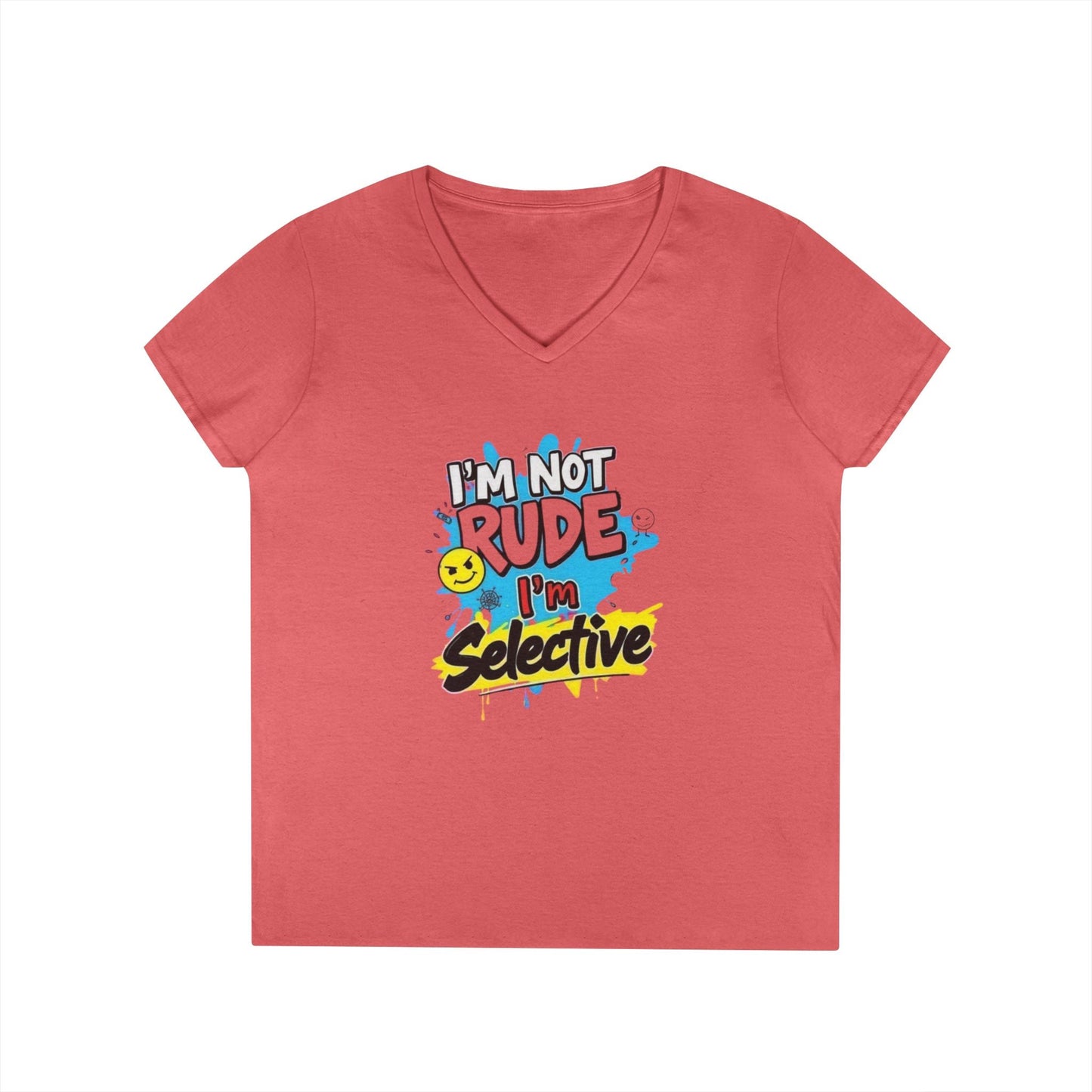 Funny I'm not Rude I'm Selective V-Neck T-Shirt for Women