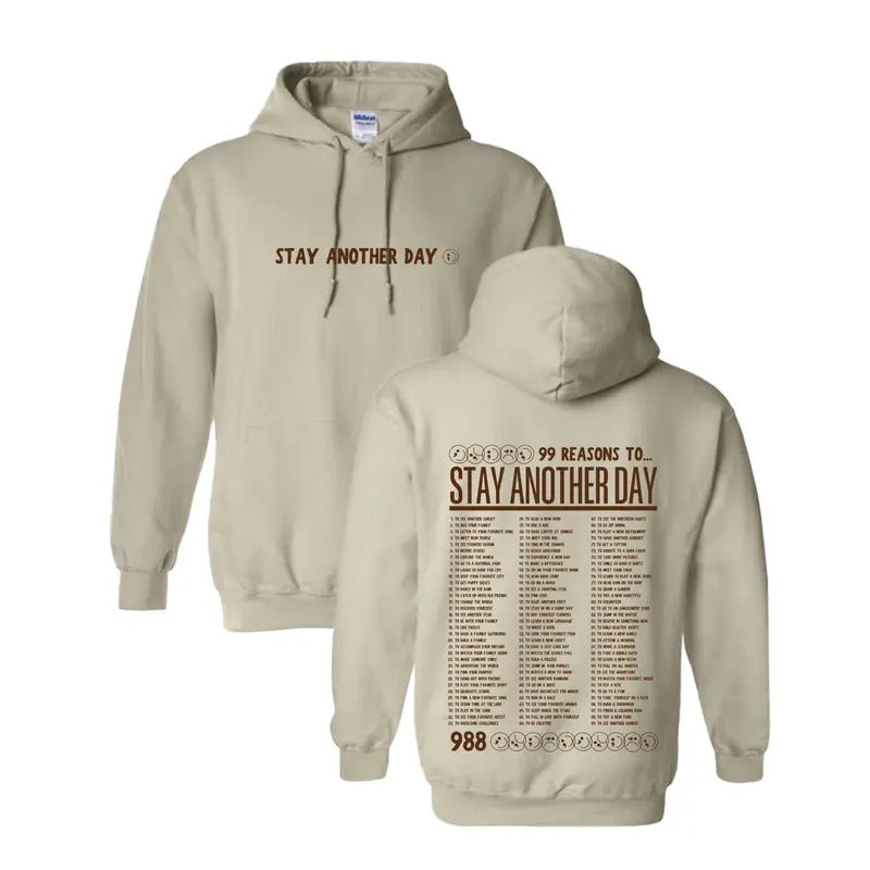 99 Reasons to Stay Another Day - Fall Collection Hoodie Menswear