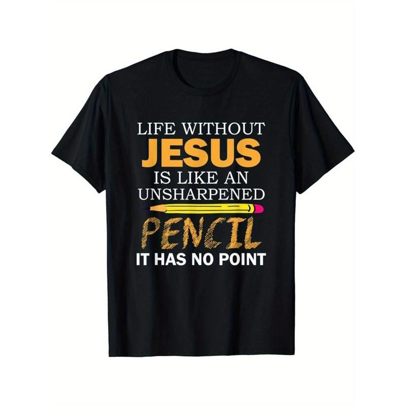 Alphabet print, can't live without Jesus, anything casual T-shirt made in usa