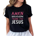 Amen, Hallelujah, Thank You Jesus Tee Pure Cotton Casual Style Crew Neck Short Sleeve T-Shirt Tops Trendy for Unisex