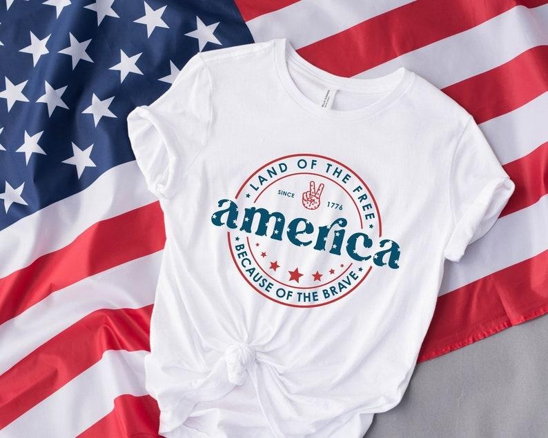 America Shirt, 4th Of July Shirt, Land Of The Free Because Of The Brave Shirt, Patriotic Shirt, Independence Day Tee, Memorial Day Shirt