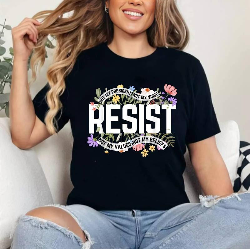 Anti-Trump Floral Resist Not My President T-Shirt | Unisex Cotton Tee, Short Sleeve, Size S-3XL