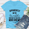 Apparently We're Trouble Tee Collar Cottonstyle{n002}2