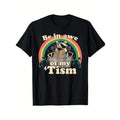 Be In Awe Of My Tism Shirt,  Autistic Raccoon Printed Casual Short Sleeve T-Shirt , For Men, For Women