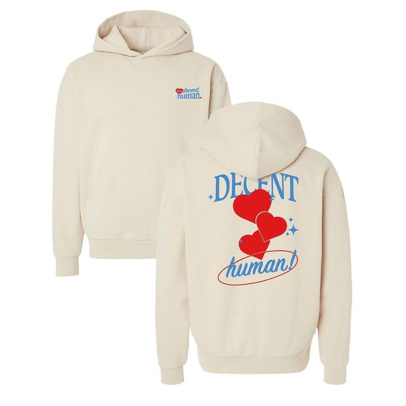 Be a Decent Human Heart Hoodie DRG