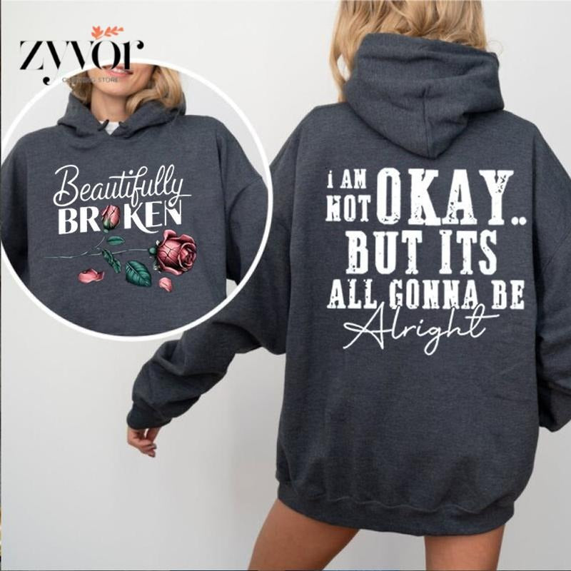 Beautifully Broken Hoodie Casual Street Style Fleece Fabric Pullover Sweatshirt for Women for Men