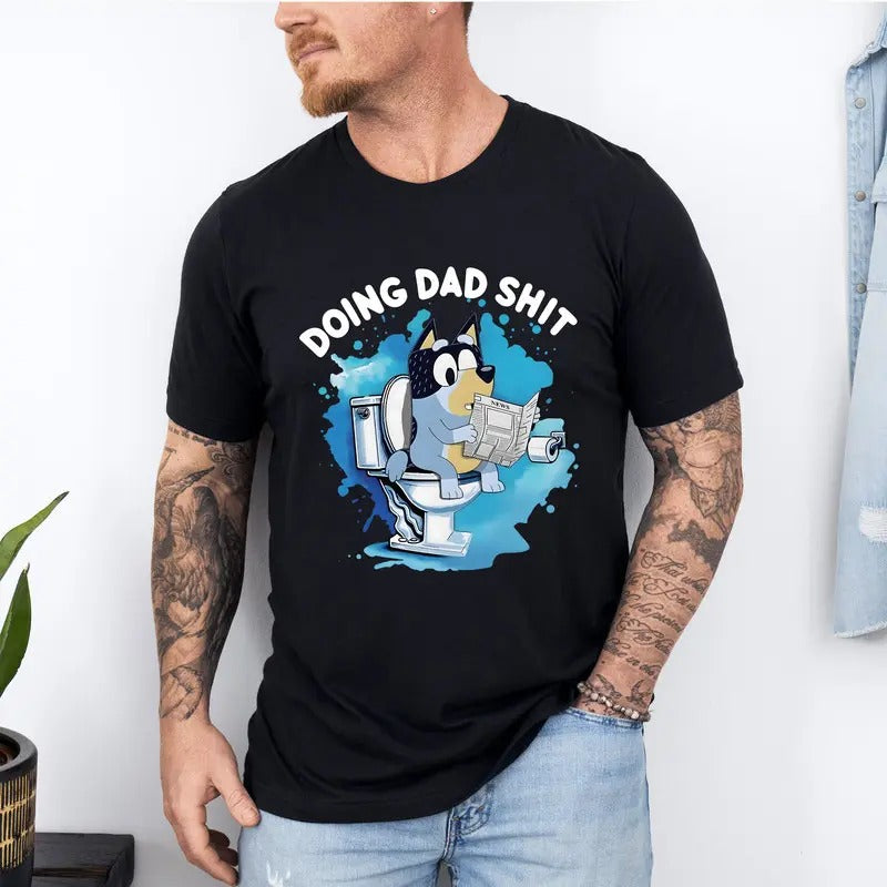 Bluey Doing Dad Shit Sweatshirt, Bluey Cool Dad Tshirt, Bluey Dad Hoodie, Bluey Bandit Cartoon Sweatshirt For Dad, Trendy Father's Day