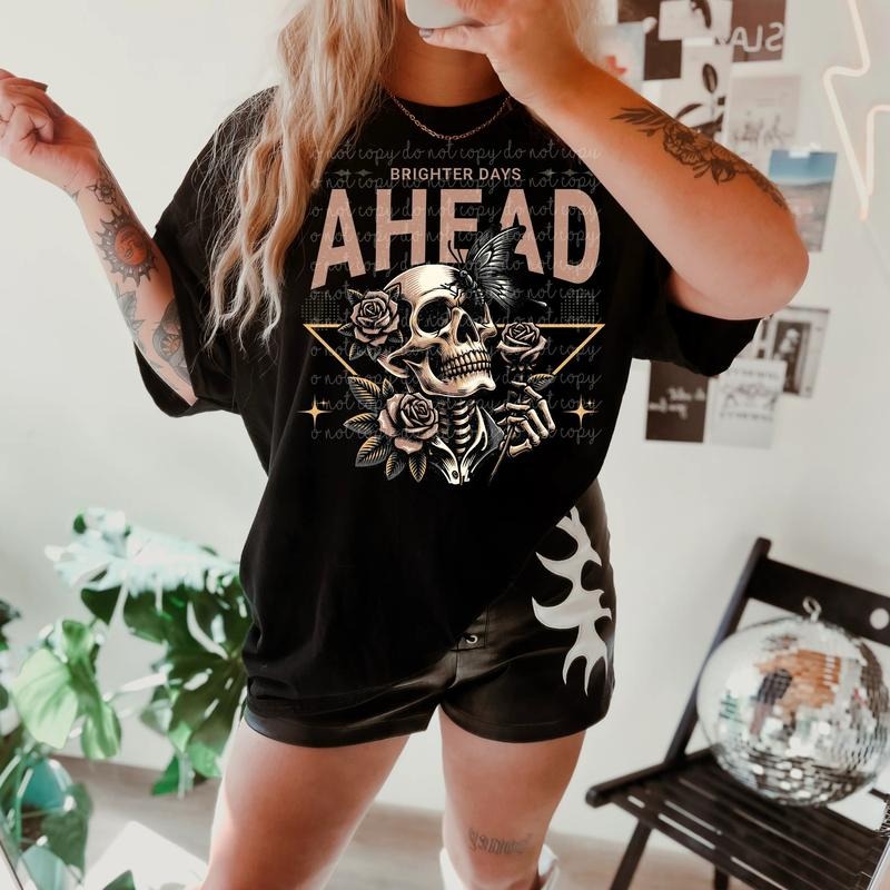 Brighter Days Ahead DTF Transfers - THIS IS NOT A SHIRT