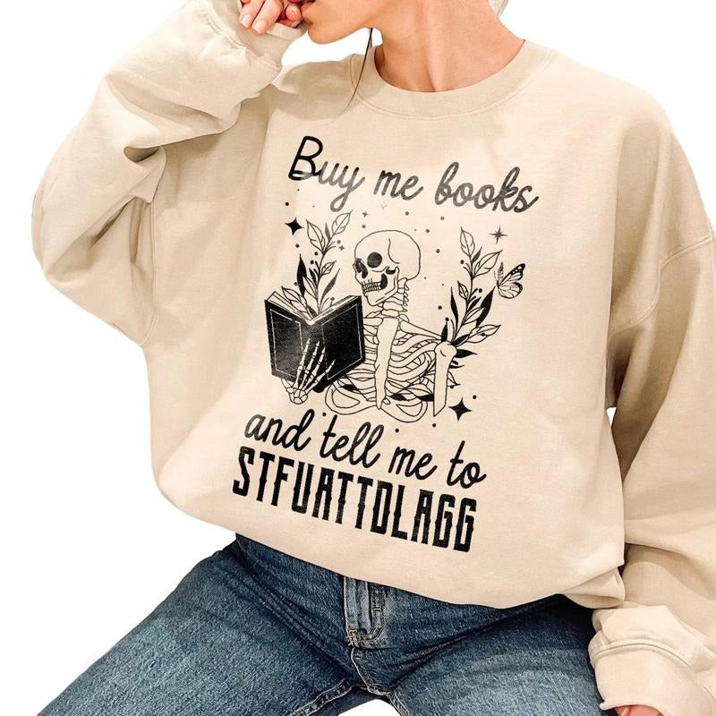 Buy Me Books And Tell Me To STFUATTDLAGG Shirt