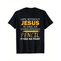 Can't live without Jesus, alphabet prints, casual men's T-shirts Made in USA