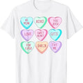 Candy Sweet Hearts Love Valentines Day Shirt Women Girls T-Shirt, Valentines shirt, Heart Sweatshirt, Funny Valentines Tee, Hodie and Sweater, T-Shirt