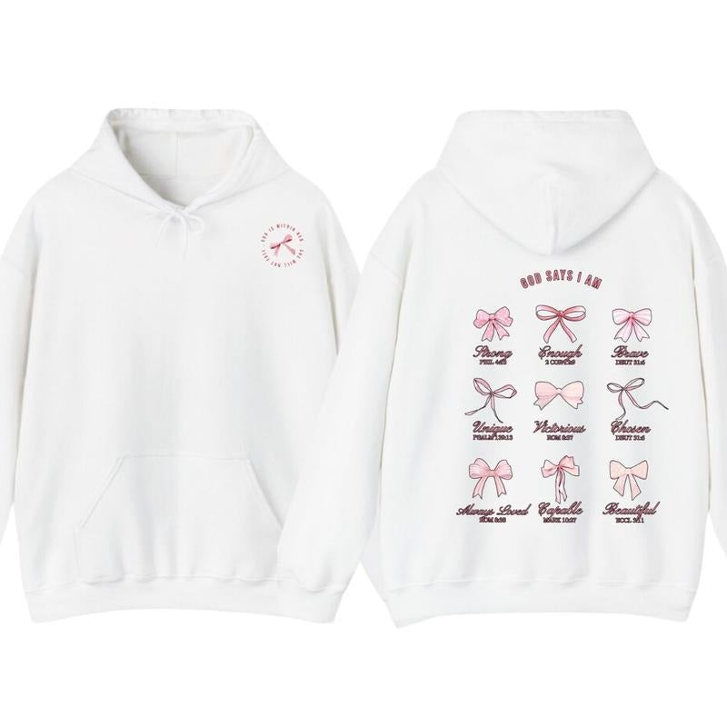 Christian Coquette Bows God Say I am 2 Sides T-Shirt Hoodie Trendy