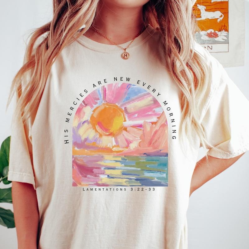 Christian Shirt His Mercies Are New Every Morning Bible Verse Shirt Religious Women Gift Faith Tee Christian Gifts Jesus Tee