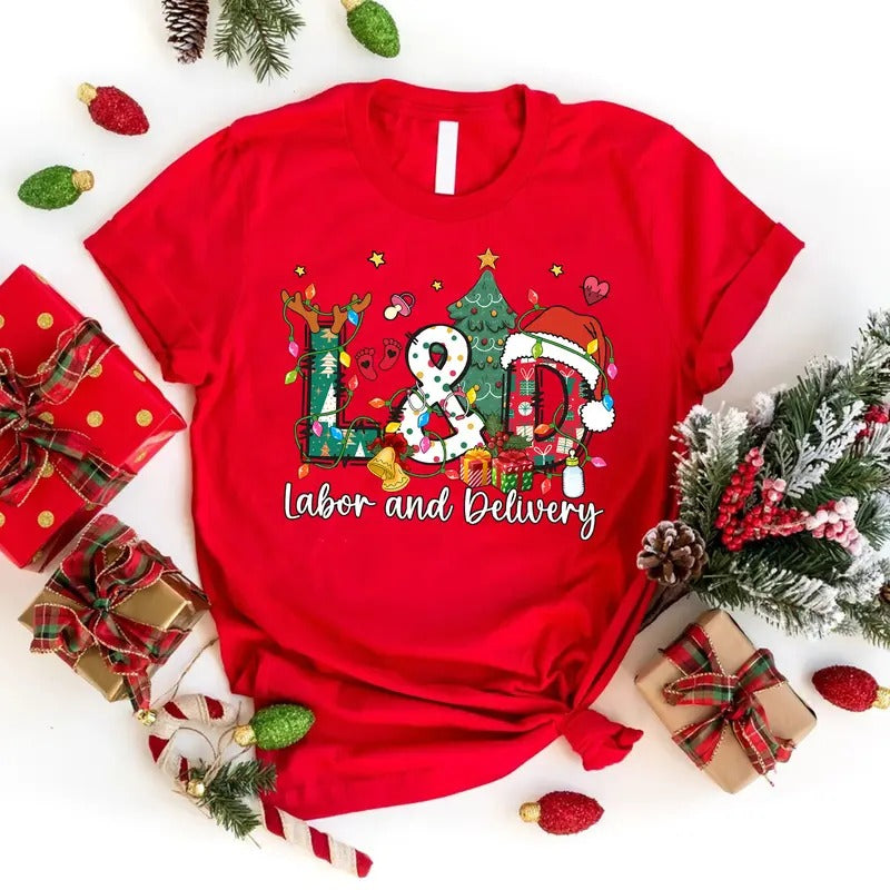 Christmas Labor and Delivery T-shirt, L&D Christmas Shirt, Labor and Delivery Nurse Shirt, L&D Nurse Gift