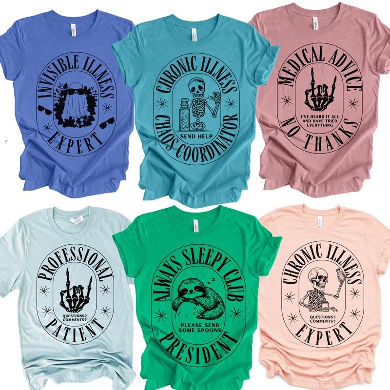 Chronic Illness Tees Sarcastic Sickness Tshirts Medical Advice No Thanks T-shirts Chronic Illness Coordinator Toops Invisible Illness Tees Professional Patient T-shirt