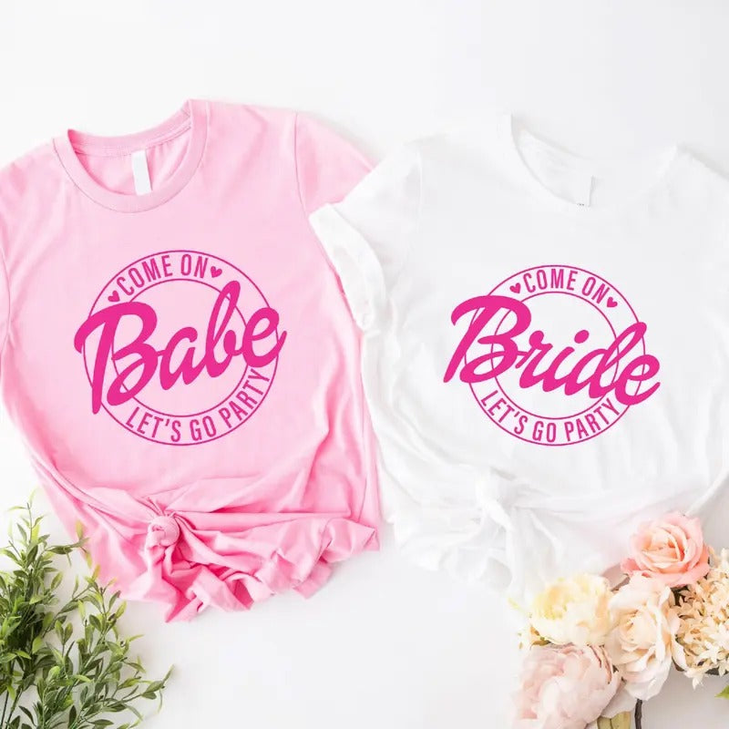 Come on Bride Let's Go Party Shirt, Matching Trendy Babe Bride Shirt, Pink Bachelorette T-Shirt, Bridesmaid Gift Tee, Bridal Shower Tee, Engagement Party Shirt.