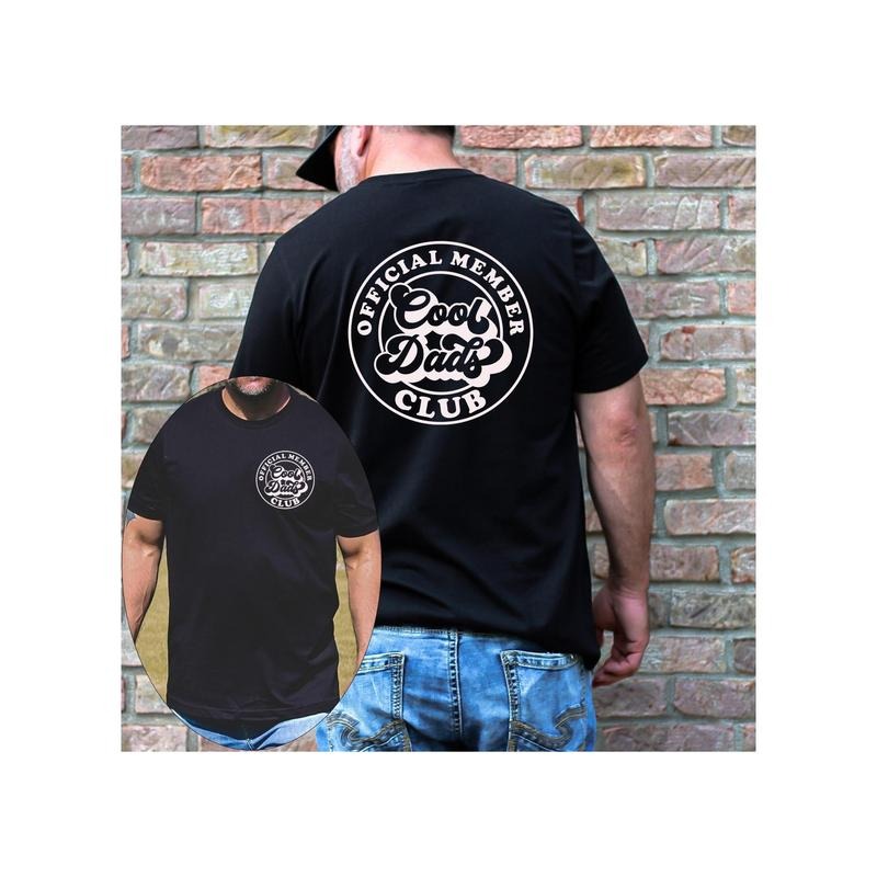 Cool Dads Club Shirt Front and Back Design,Cool Dads Club T-Shirt,Cool Dad Gift,Dad Gift,Dad Sweatshirt,Funny Dad Shirt,Fathers day gift