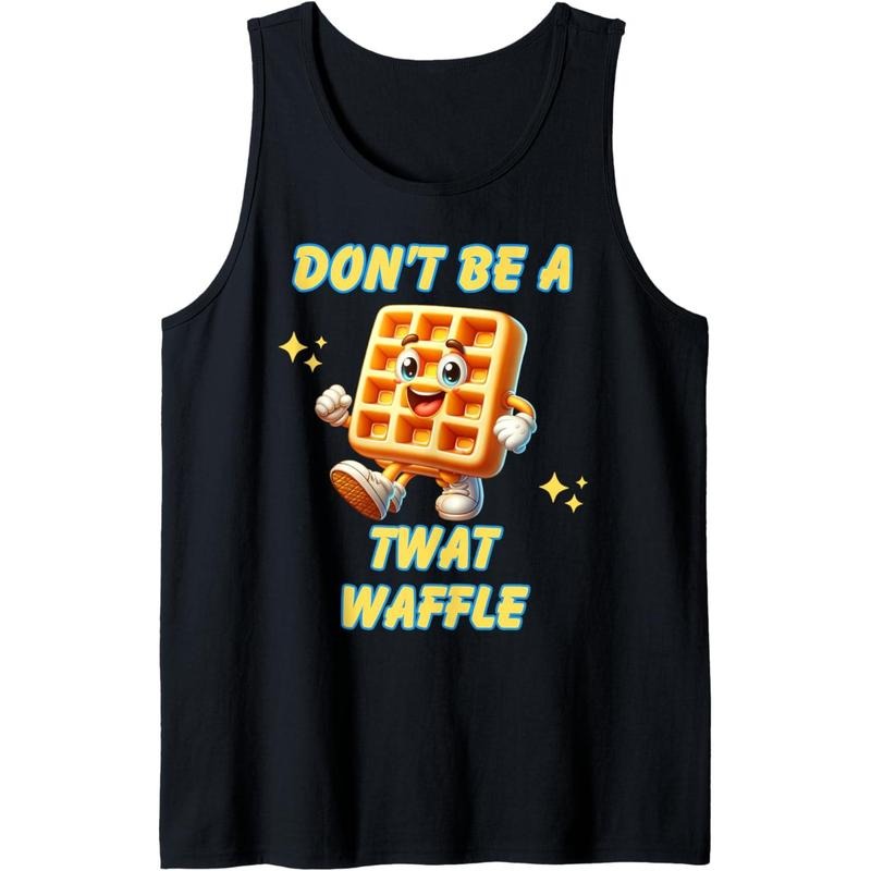 Don't Be a Twatwaffle - Hilarious Adult Humor - Novelty Tank Top made in usa