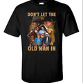 Don't Let The Old Man In Clint Eastwood Tobyyyy Keithh T-Shirt