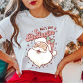 Don't Stop Believe T-Shirt, Funny Santa Christmas Shirt, Santa Face Tee, Christmas Gifts Tee, Christmas Party Shirt, Family Christmas T-Shirt.