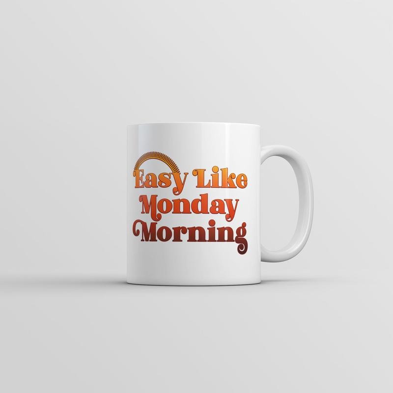 Easy Like Monday Morning Mug Funny Sarcastic Work Coffee Cup-11oz Funny Coffee Mugs Ceramic Printed Drinkware Cup