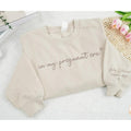 Embroidered Custom In My Pregnant Era Sweatshirt, Baby Announcement Shirts, Gift for Pregnant, Mom To Be T-Shirt, Baby Coming Gifts, New Mom Shirts