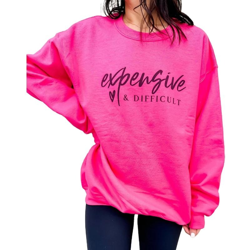 Expensive & Difficult Graphic Sweatshirt