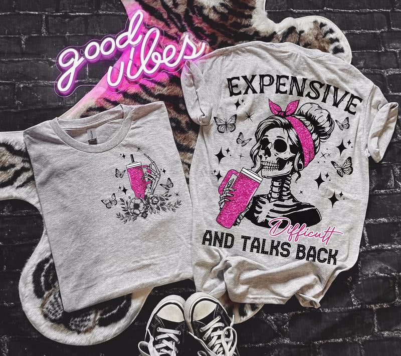 Expensive Difficult And Talks Back , Mom Skeleton , Funny Saying, Front And Back, Retro Trendy