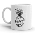 Fineapple Mug Funny Fine Pineapple Coffee Cup - 11oz Funny Coffee Mugs Ceramic Printed Drinkware Cup