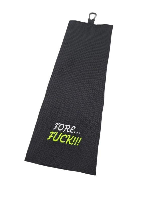 Fore...F*ck!!! Golf Towel