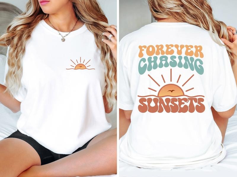 Forever Chasing Sunsets Shirt, Summer