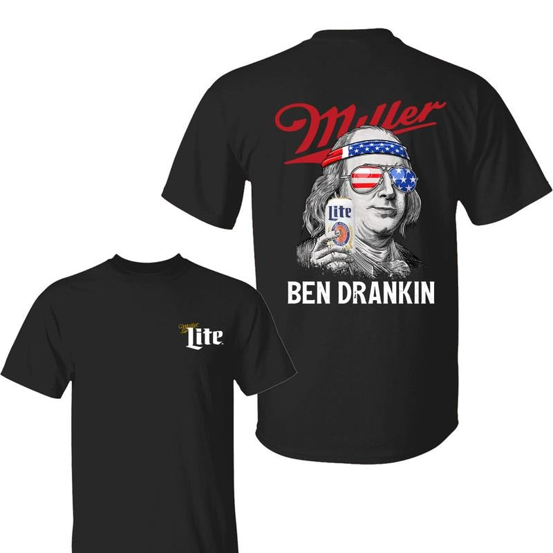 Funny Ben Drankin Miler Lite Benjamin Franklin Drinking 4th of July T-Shirt, Independence Day Shirt, Miler Lite Shirt, Unisex Cotton T-shirt for Men for Women