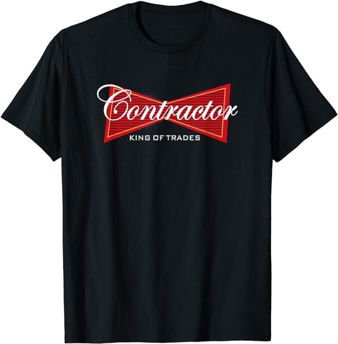 Funny Construction Work Shirts, Funny Contractor T-Shirt Construction Contractors Tee Shirt T-Shirt Menswear Top Basic Casual Cotton