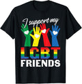 Funny Friend Shirts, Gift For Gay Best Friend, I Support My LGBT Friends Matching Best Friends Pride Gay T-Shirt Top Casual Classic Cotton