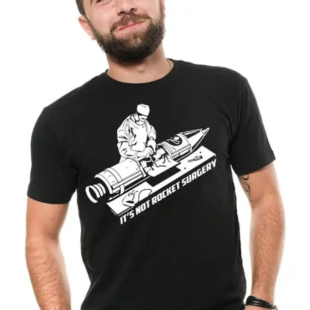 Funny Geek T-shirt Rocket Surgery Funny Mens shirt birthday gift T-shirt